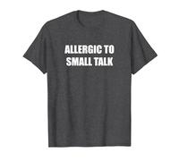 Allergique aux Petites Conversations T-Shirt, Homme, Chiné Foncé, 3XL