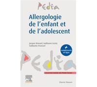Allergologie de l'enfant et de l'adolescent - Jacques Brouard - Elsevier Masson - broché - Scolaire / Universitaire