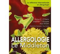 Allergologie : le Middleton Le Middleton - Robyn O'Hehir - Elsevier Masson - broché - Scolaire / Universitaire