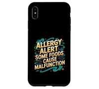Allergy Alert Some Foods Cause Malfunction - Coque pour iPhone XS Max
