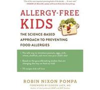 AllergyFree Kids by Robin Nixon Pompa Robin Nixon Pompa, (Auteur)