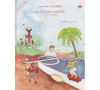 ALLERME JEAN-MARC - LA CLE DES CHANTS VOL.2 (ELEVE)