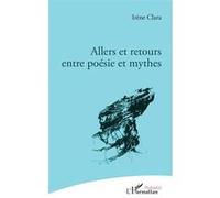 Allers Et Retours Entre Poésie Et Mythes