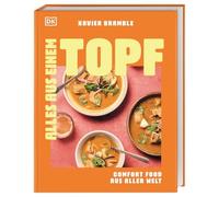 Alles aus einem Topf: Comfort Food aus aller Welt