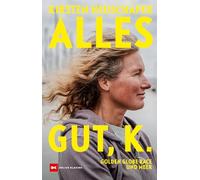 Alles gut, K.: Golden Globe Race und Meer