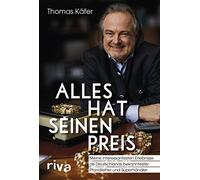 Alles Hat Seinen Preis