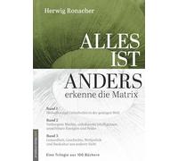 Alles ist anders: erkenne die Matrix - Trilogie