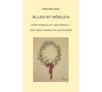 Alles Ist Möglich