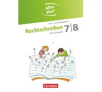 Alles klar! Deutsch 7./8. Schuljahr. Rechtschreiben: Sekundarstufe I. Lern- und Übungsheft mit beigelegtem Lösungsheft