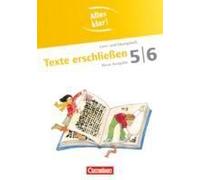 Alles Klar! Deutsch. Sekundarstufe I 5./6. Schuljahr. Texte Erschließen
