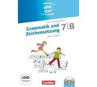 Alles Klar! Deutsch Sekundarstufe I 7./8. Schuljahr. Grammatik Und Zeichensetzung
