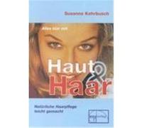 Alles klar mit Haut und Haar Kehrbusch, Susanne (Auteur)