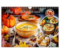 Alles Kürbis oder was?! - Idées culinaires autour de la citrouille (calendrier mural 2026 DIN A4 paysage) - Calendrier mensuel CALVENDO