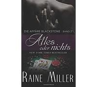 Alles Oder Nichts: Die Affäre Blackstone - Band 2: Volume 2