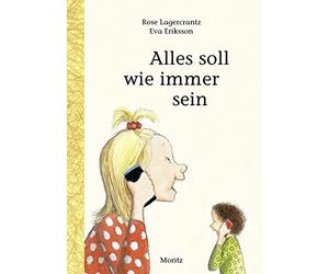 Alles soll wie immer sein: Kinderbuch