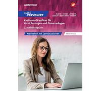 Alles versichert: Kaufmann/Kauffrau für Versicherungen und Finanzanlagen 2. Ausbildungsjahr Arbeitsheft