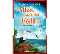 Alles, was der Fall ist Kriminalroman - Simon Ammer - Droemer eBook - ebook (ePub) - Livre