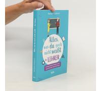 Alles, Was Du Noch Nicht Weißt - Für Lehrer