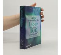 Alles, Was Du Über Das Leben Nach Dem Tod Wissen Willst