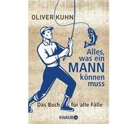 Alles, was ein Mann können muss | Oliver Kuhn Oliver Kuhn (Auteur)