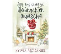 Alles, was ich mir zu Weihnachten wünsche