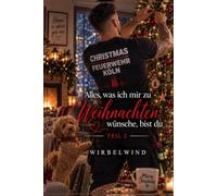 Alles, was ich mir zu Weihnachten wünsche, bist du...