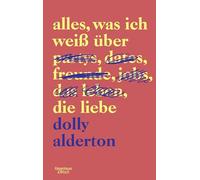 Alles, was ich weiß über die Liebe