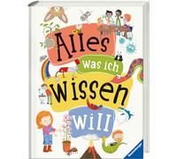 Alles was ich wissen will - ein Lexikon für Kinder ab 5 Jahren (Ravensburger Lexika)