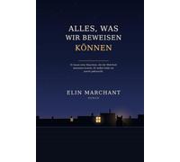 ALLES, WAS WIR BEWEISEN KÖNNEN