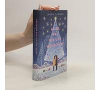 Alles, Was Wir Uns Wünschen