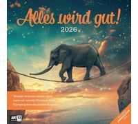 Alles wird gut Broschürenkalender 2026 - 30x30 - Art12 | Beruhigender Inspirationskalender im schlanken Hochformat (aufgeklappt 30x60 cm) | Notizen