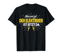 Alles Wird Gut Elektriker Citation Graphique Der Ist German Bolts T-Shirt