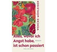 Alles, Wovor Ich Angst Habe, Ist Schon Passiert