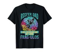 allevamento di coralli Frag-ulos Dad T-Shirt