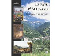 Allevard (Le pays d') - Tradition et renouveau