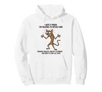 Alley Cat I Hate IT When I'm Talking to Myself Sarcastique Sweat à Capuche