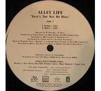 Alley Life - That's The Way We Roll