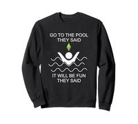 Allez à la piscine qu'ils ont dit | Funny Nerdy Gaming Sweatshirt