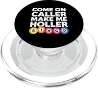 Allez, Appelez, Faites Moi Holler, Joueur de Bingo, Funny Bingo PopSockets PopGrip pour MagSafe