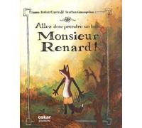 ALLEZ DONC PRENDRE UN BAIN MONSIEUR RENARD