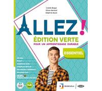 Allez! Édition verte essentiel. Livre de l'élève et cahier. Avec Examens, Arsène Lupin, Le Petit Prince. Per la Scuola media. Con e-book. Con espansione online