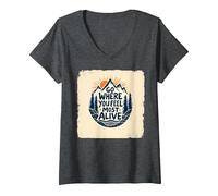 Allez là où Vous Vous sentez Le Plus Vivant Aventure en Montagne T-Shirt avec Col en V, Femme, Chiné Foncé, XL