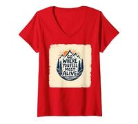 Allez là où Vous Vous sentez Le Plus Vivant Aventure en Montagne T-Shirt avec Col en V, Femme, Rouge, XL