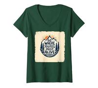 Allez là où Vous Vous sentez Le Plus Vivant Aventure en Montagne T-Shirt avec Col en V, Femme, Vert Forêt, L