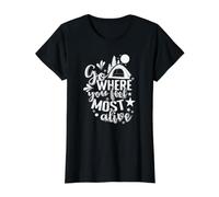 Allez là où Vous Vous sentez Le Plus Vivant Vacances de Camping T-Shirt Graphique avec Valeur
