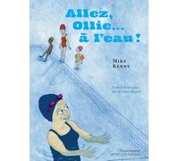 Mike Kenny – Allez, Ollie... à l'eau ! – Théâtre jeunesse – Broché – Actes Sud