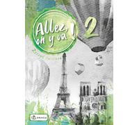 Allez, on y va ! 2 Cahier d'exercices