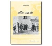 Allez savoir - Yolande Magni - Atelier Des Brisants - relié - Roman