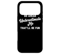 Allez-y, sous-Estimez-Moi, ce Sera Amusant Coque pour iPhone 17 Pro Max