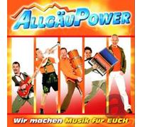 Allgau Power - Wir Machen Musik Fur Euch